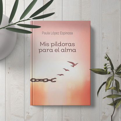 MIS PILDORAS PARA EL ALMA